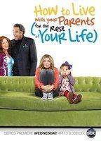 How to Live with Your Parents (For the Rest of Your Life)