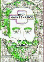 High Maintenance