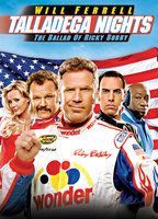 Talladega Nights: The Ballad of Ricky Bobby