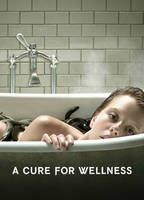 A Cure for Wellness