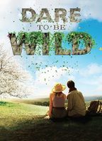 Dare to Be Wild