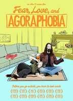 Fear, Love and Agoraphobia