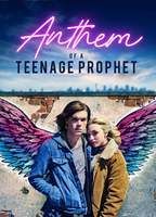 Anthem of a Teenage Prophet
