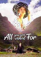 All You Ever Wished For