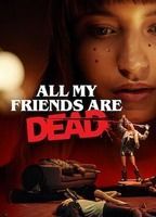 All My Friends Are Dead