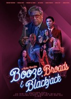 Booze, Broads and Blackjack
