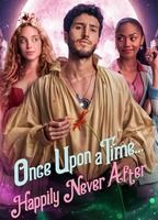 Once Upon a Time... Happily Never After