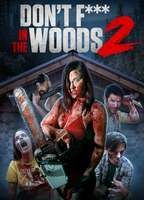 Don't Fuck in the Woods 2