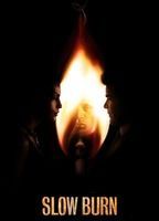 Slow Burn