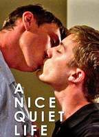 A Nice Quiet Life