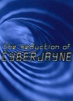 Seduction of Cyber Jane