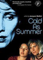 Froid comme l'été