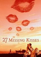 27 Missing Kisses