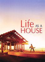 Life as a House