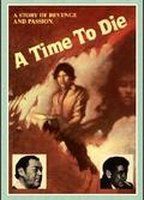 A Time to Die