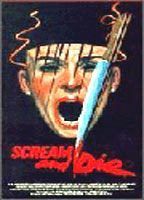 Scream... and Die!