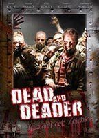 Dead and Deader