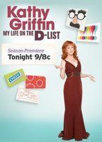 Kathy Griffin: My Life on the D-List