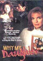 Moment of Truth: Why My Daughter?