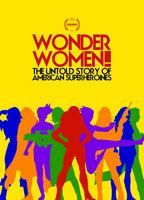 Wonder Women! The Untold Story of American Superheroines