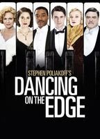Dancing on the Edge