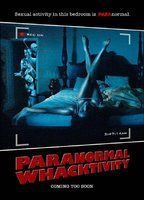 Paranormal Whacktivity