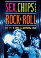 Sex, Chips & Rock n' Roll