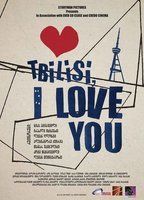 Tbilisi, I Love You
