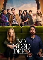 No Good Deed