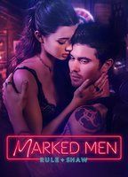 Marked Men: Rule + Shaw