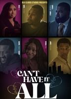 Can't Have It All
