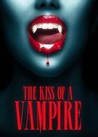 The Kiss of A Vampire