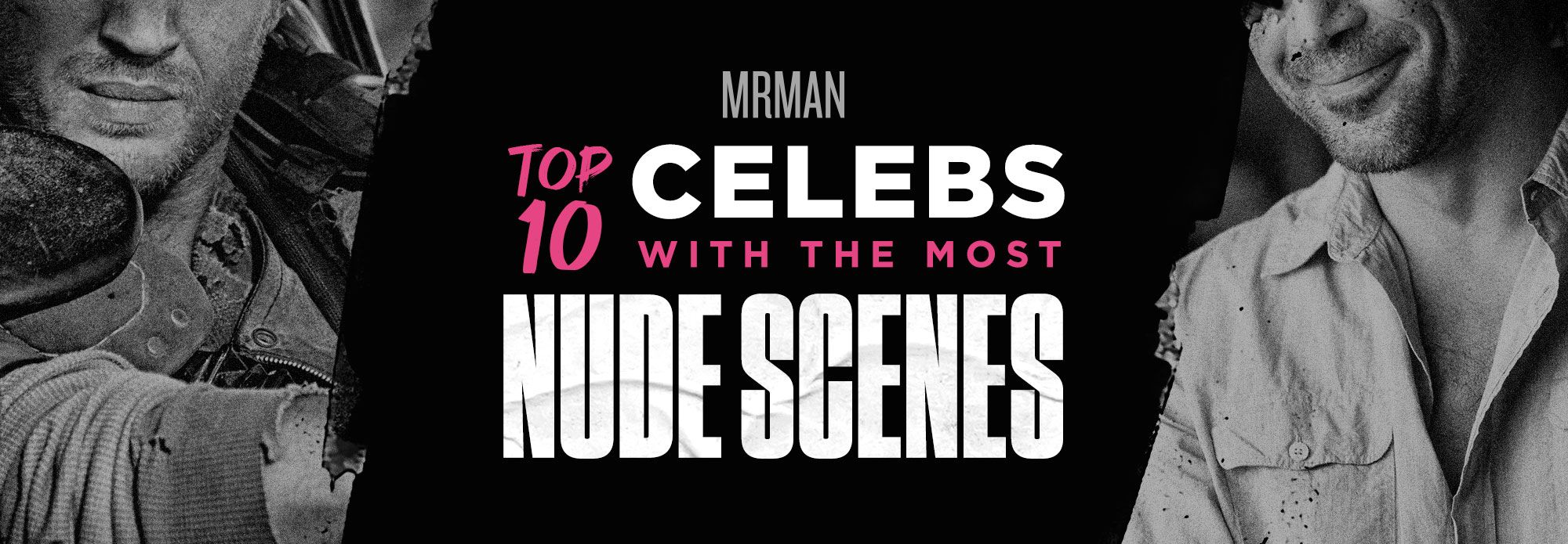 Male Celebs with the Most Nude Scenes